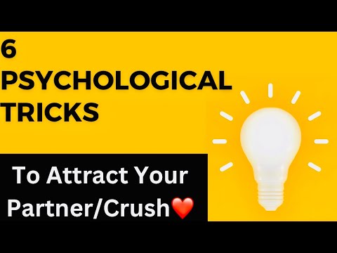 6 Psychological Tricks to Attract Your Partner/Crush Instantly || #lawofattraction