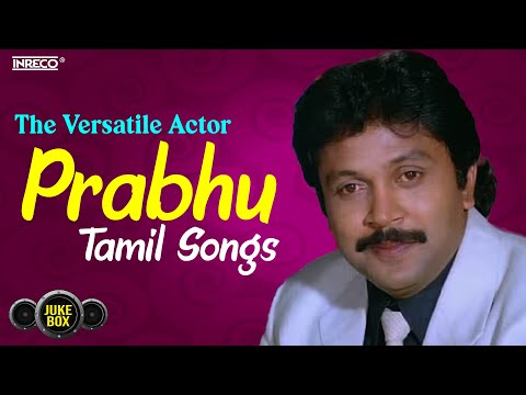 The Versatile Actor | Prabhu Tamil songs