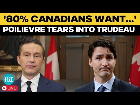 Poilievre LIVE: Poilievre Gives Trudeau Reality Check In Fiery Speech | Justin Trudeau | Canada News