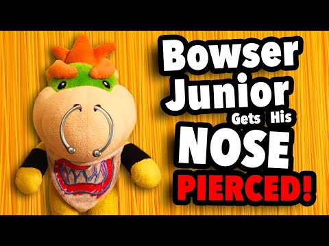 SML Movie: Bowser Junior Gets His Nose Pierced [REUPLOADED]