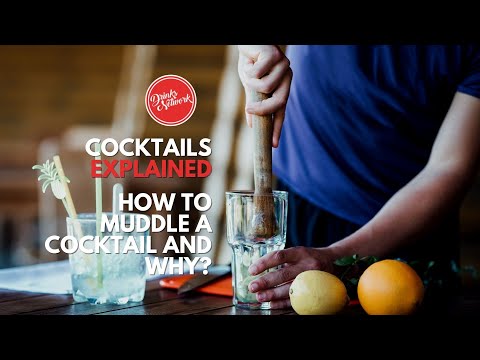 How to Muddle a Cocktail and Why? | Cocktails Explained | Drinks Network