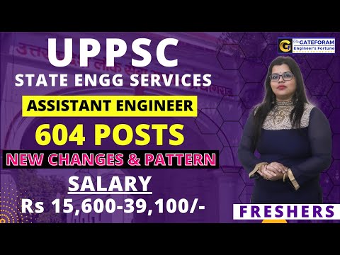 UPPSC RECRUITMENT 2024 || ASSISTANT ENGINEER || 604 POSTS || BE/BTECH || FRESHERS || MAJOR CHANGES