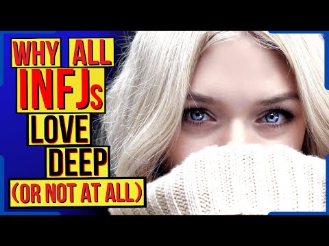 Why The INFJ Love Unbearably DEEP.. Or Not At All