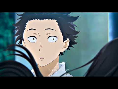 A Silent Voice Edit - sadwhore