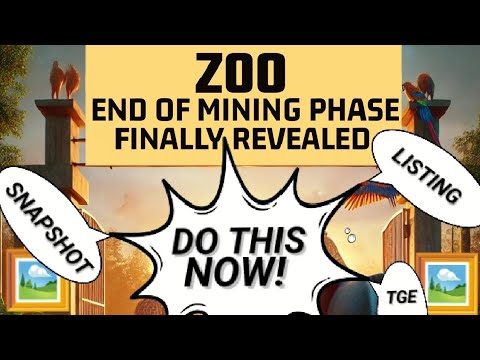 ZOO END OF MINING PHASE REVEALED | SNAPSHOT, TGE & LISTING | DO THIS NOW