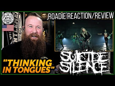 ROADIE REACTIONS | Suicide Silence - "Thinking In Tongues"