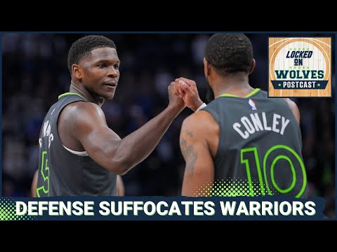 Locked On Wolves POSTCAST: T-Wolves Defense DOMINATES Warriors In Fourth-Straight Win, 107-90