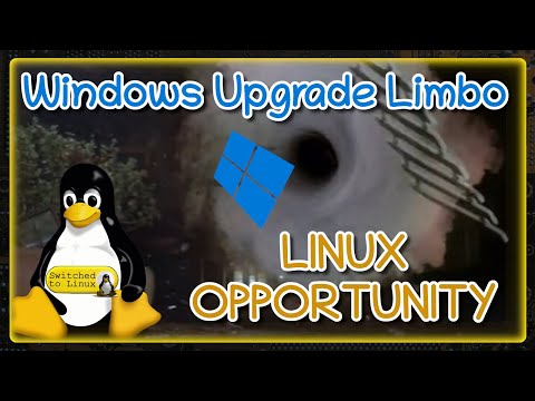 Windows Upgrade Limbo is a Linux Opportunity