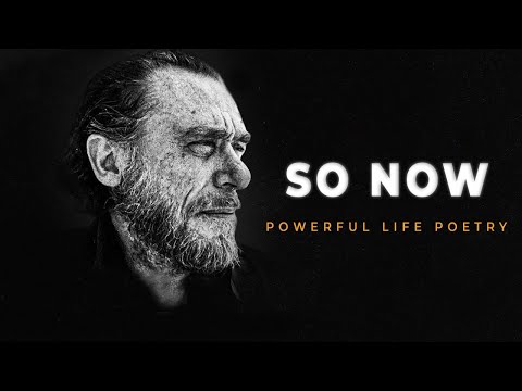 Powerful Poem on the Nature of Time - Charles Bukowski