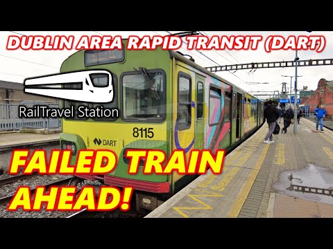 FAILED TRAIN AHEAD! 🇮🇪🚆 Dublin Area Rapid Transit (DART) Dublin Connolly→Grand Canal Dock