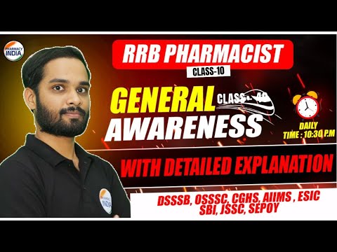 RRB Pharmacist | CLASS - 10 | GENERAL AWARNESS | Question With Detailed Explanation #pharmacist