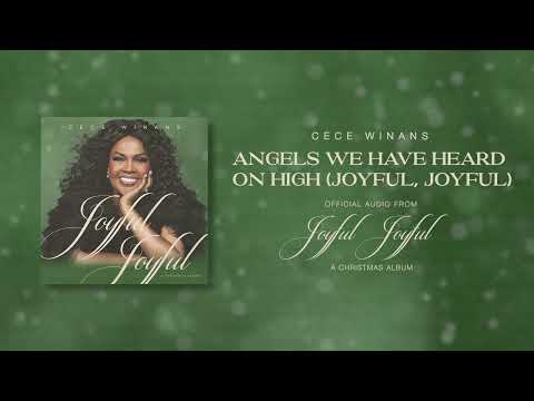 CeCe Winans - Angels We Have Heard on High (Joyful, Joyful) [Official Audio]