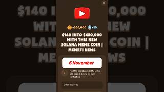 $140 INTO $450,000 WITH THIS NEW SOLANA MEME COIN | MEMEFI NEWS #memefi #code