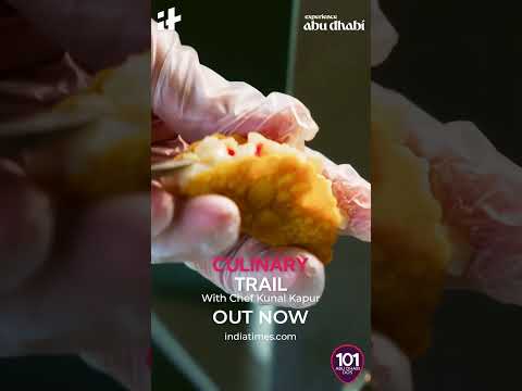 Promo 3 | The Culinary Trail ft. Chef Kunal Kapur | 101 Abu Dhabi Dos | Indiatimes