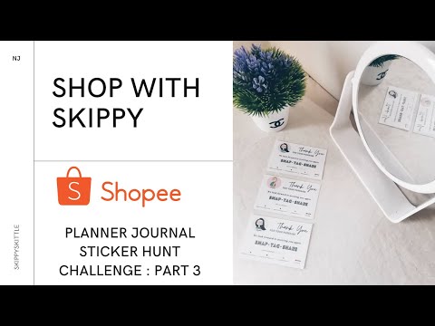 Shop with Me PART 3 : Shopee Malaysia Planner Journal Sticker Shop Haul Hunt!!