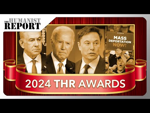 Who Was THE Biggest Scumbag in 2024? | The Humanist Report Awards