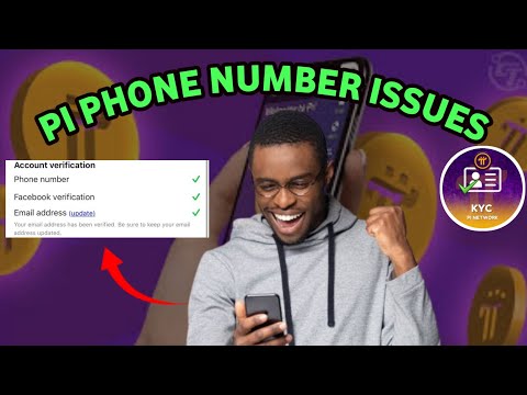 PI NETWORK PHONE NUMBER VERIFICATION PROBLEM