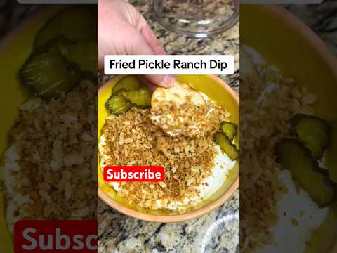 Fried Pickle Ranch Dip #newyearfood  #partyfood #diprecipe