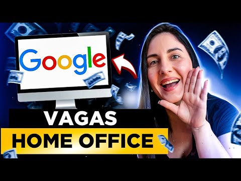 ✅ VAGAS HOME OFFICE NO GOOGLE COMO ENCONTRAR