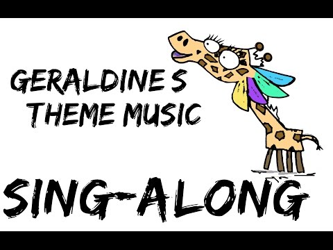 Geraldine the Giraffe Theme Music - Sing-Along