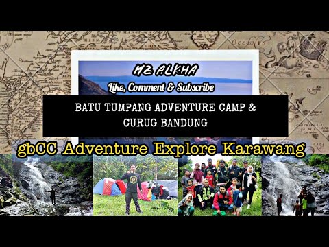 Batu Tumpang Adventure Camp Curug Bandung KARAWANG | gbCC Adventure Batu Tumpang Curug Bandung