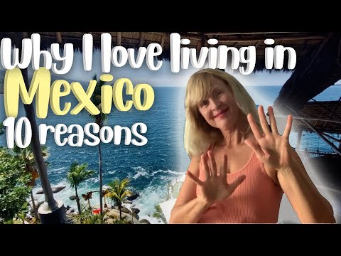 TOP 10 Reasons to move to Puerto Vallarta, Mexico in 2022