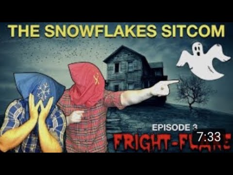 The Snowflakes Sitcom   Episode 3   FrightFlake