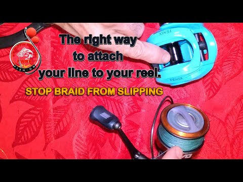 How to attach Braid or Mono line to your reel and keep it from slipping! Is your reels drag broken?