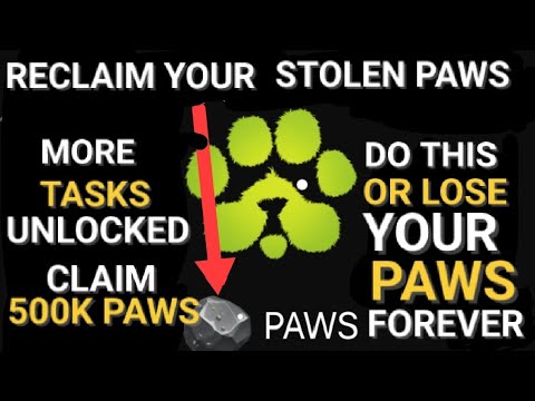 RECLAIM YOUR STOLEN PAWS | MORE TASKS UNLOCKED | DO THIS OR LOSE YOUR PAWS FOREVER