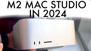 M2 Mac Studio In 2024! (Still Worth Buying?) (Review)