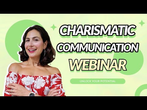 The Secret to Being a CHARISMATIC COMMUNICATOR [Webinar]