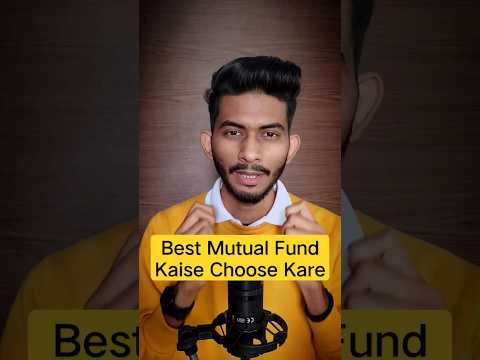 Best Mutual Fund कैसे Choose करें 🤔| Mutual Funds For Beginners|| #mutualfunds