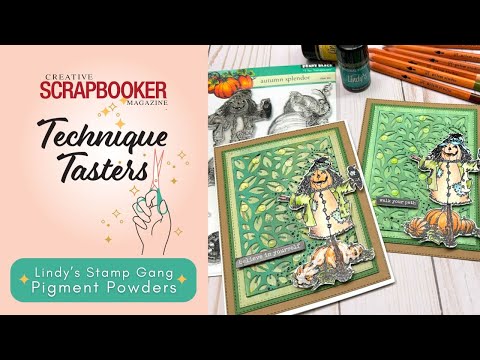 Lindy's Stamp Gang - Pigment Powders - Technique Tasters #358