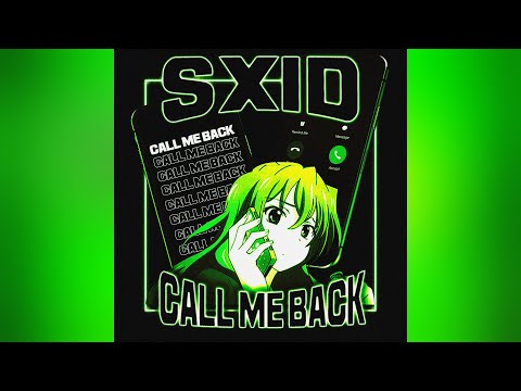 SXID - Call Me Back