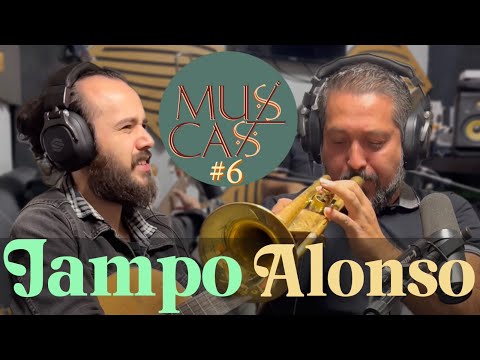 MUSICAST #6 Jampo Alonso | Multiinstrumentista, Productor, Jazz, Quincy Jones, Música de Protesta