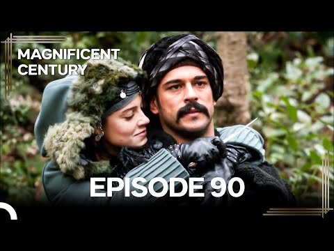 Magnificent Century Episode 90 "A Passionate Love" | English Subtitle