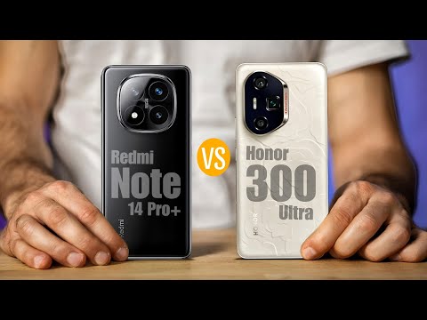 Redmi Note 14 Pro+ Vs Honor 300 Ultra