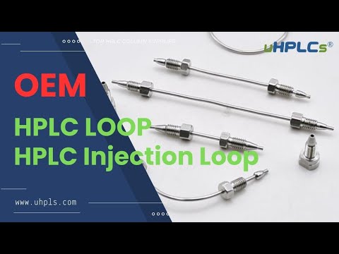 HPLC Loop and HPLC Injection Loop for sale, Wholesale and OEM Supplier