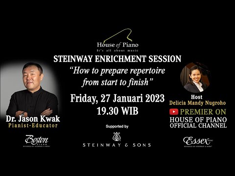 Steinway Enrichment Session "How to prepare repertoire from start to finish" with Dr. Jason Kwak