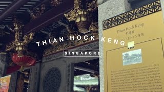 Thian Hock Keng - A Chinese Temple in Singapore