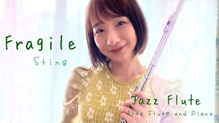 Fragile-Sting 【Jazz Flute】アルトフルート&ピアノ