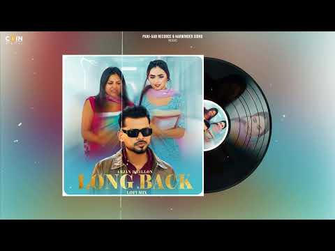 Arjan Dhillon | Long Back (Lofi Mix Song) Latest Punjabi Songs 2023