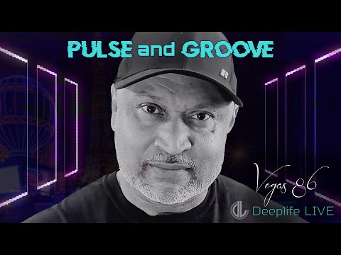 Deeplife LIVE: Pulse and Groove with Vegas 86 | Dec 11, 2024