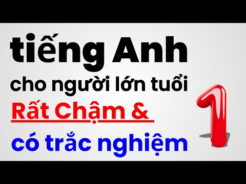 Học Tiếng Anh có Bài Kiểm Tra Trắc Nghiệm Ôn Tập Rất Hiệu Quả | Tiếng Anh Người Lớn Tuổi | Bài 1