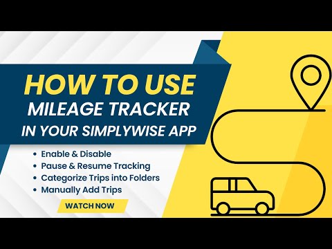 How to Use the Mileage Tracker Plugin on Your SimplyWise Mobile App