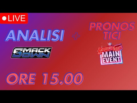 ANALISI WWE SMACKDOWN DEL 13 DICEMBRE 2024 E PRONOSTICI SATURDAY NIGHT'S MAIN EVENT!!!