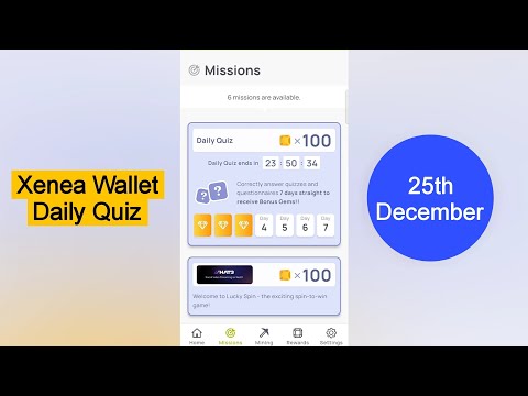 Xenea Wallet | Xenea Wallet Quiz Today | Xenea Wallet Daily Quiz Today 25 December