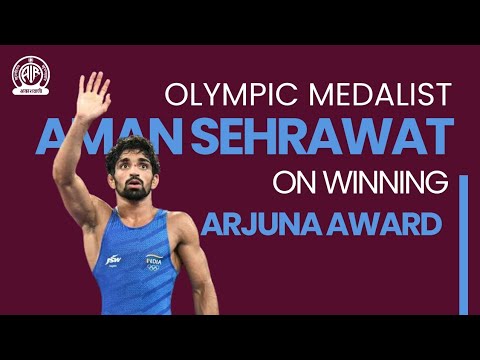 Exclusive | Olympic Bronze medalist Aman Sehrawat on winning Arjuna Award