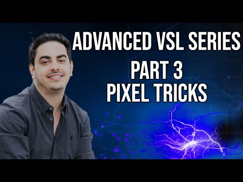 VSL Series - Part 3 - Pro Tips - Pixel Tricks