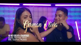 No Me Vuelvo A Enamorar - German Oliva (Video Oficial) | EXITO INTERNACIONAL 🥃🤠